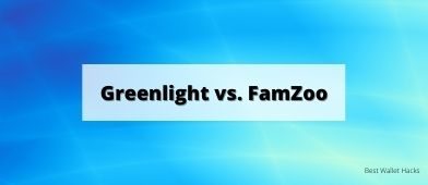 Greenlight vs. FamZoo