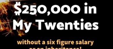 Learn how Sean, the Money Wizard, saved a quarter of a million dollars in his twenties without a six figure job or inheritance.